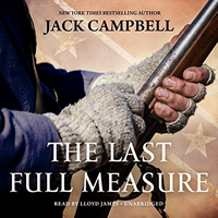 The Last Full Measure Audio Book by Jack Campbell / John G Hemry
